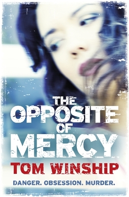 Book cover for The Opposite of Mercy