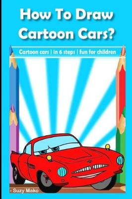 Book cover for How to Draw Cartoon Cars