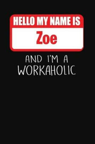 Cover of Hello My Name Is Zoe