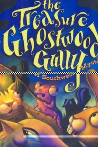 Cover of Treasure of Ghostwood Gully