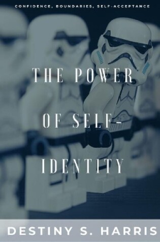 Cover of The Power of Self-Identity