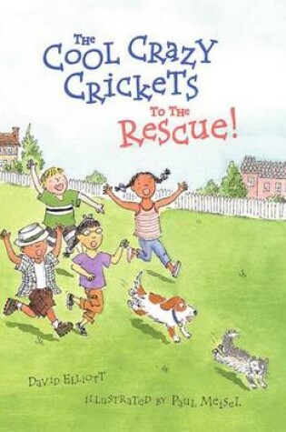 Cover of The Cool Crazy Crickets to the Rescue