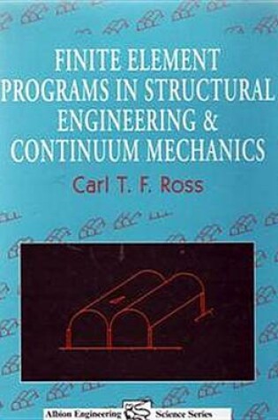 Cover of Finite Element Programs in Structural Engineering and Continuum Mechanics