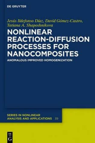 Cover of Nonlinear Reaction-Diffusion Processes for Nanocomposites