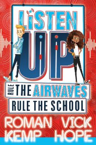 Cover of Listen Up: Rule the airwaves, rule the school