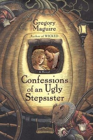 Cover of Confessions of an Ugly Stepsister