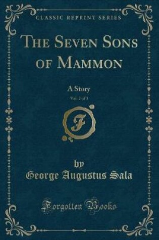 Cover of The Seven Sons of Mammon, Vol. 2 of 3