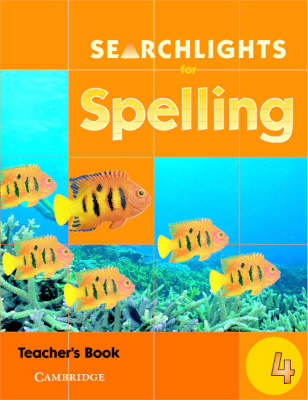 Book cover for Searchlights for Spelling Year 4 Teacher's Book