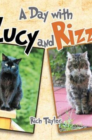 Cover of A Day with Lucy and Rizzo