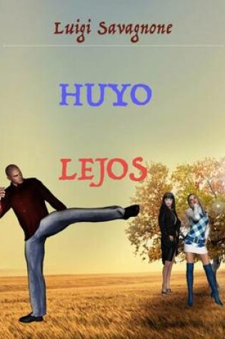 Cover of Huyo lejos