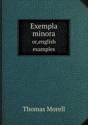 Book cover for Exempla minora or, english examples