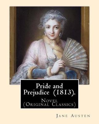 Book cover for Pride and Prejudice (1813). By