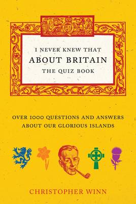 Book cover for I Never Knew That About Britain: The Quiz Book