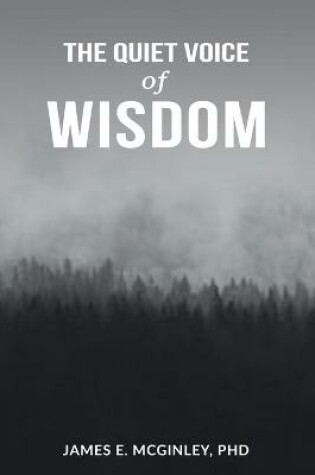 Cover of The Quiet Voice of Wisdom