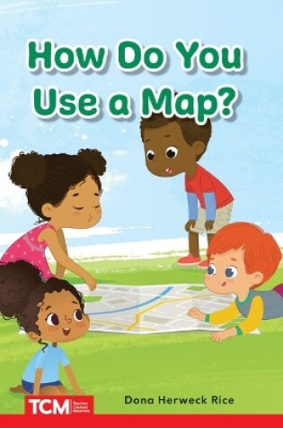 Cover of How Do You Use a Map?