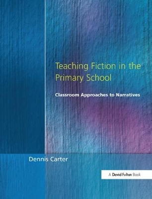 Book cover for Teaching Fiction in the Primary School