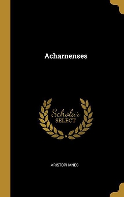 Book cover for Acharnenses