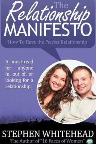 Cover of Relationship Manifesto, The: How to Have the Perfect Relationship