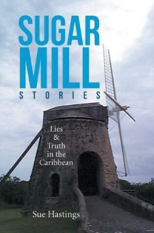 Cover of Sugar Mill Stories