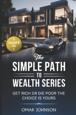 Cover of The Simple Path To Wealth Series