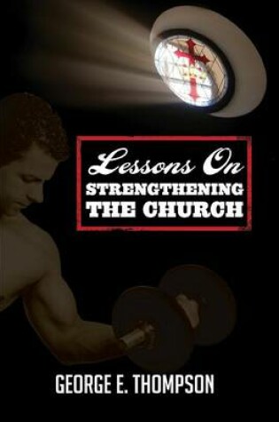 Cover of Lessons on Strengthening the Church