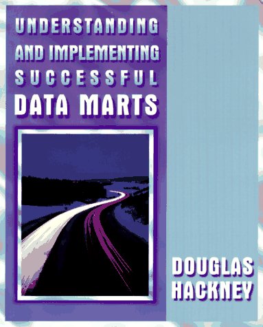 Book cover for Understanding and Implementing Successful Data Marts