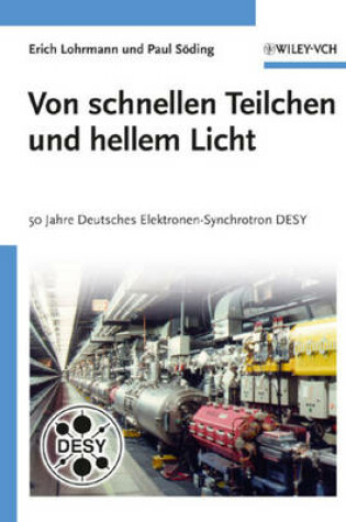 Cover of Von schnellen Teilchen und hellem Licht