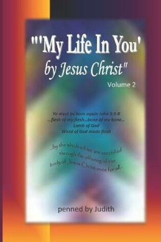 Cover of 'My Life In You' by Jesus Christ Volume 2