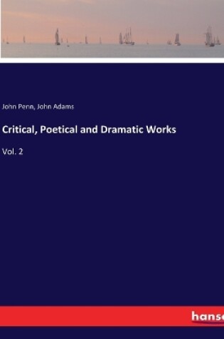 Cover of Critical, Poetical and Dramatic Works