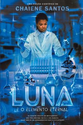 Book cover for Luna e o Elemento Eternal
