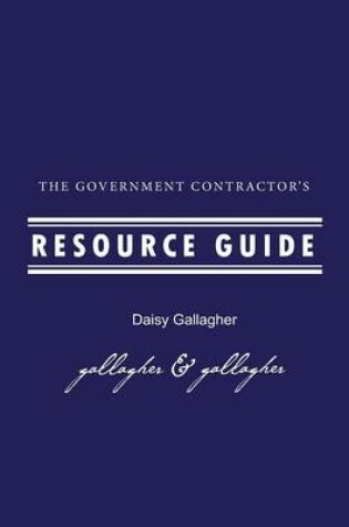 Cover of The Government Contractor's Resource Guide