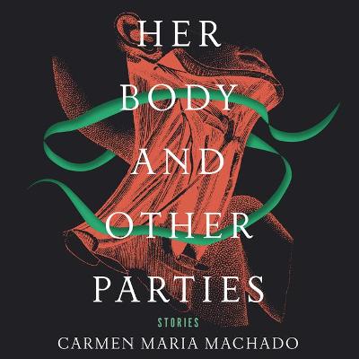 Book cover for Her Body and Other Parties