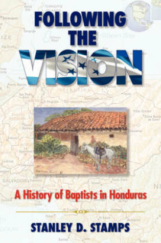 Cover of Following the Vision