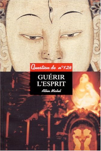 Book cover for Guerir L'Esprit. Le Colloque de Bodhgaya