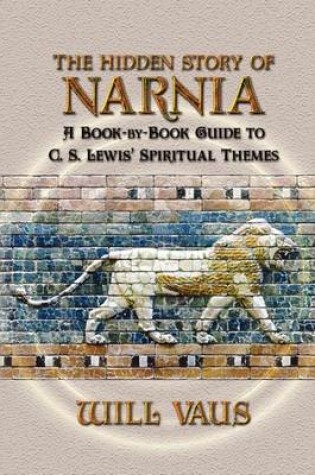 Cover of The Hidden Story of Narnia