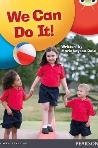 Cover of Bug Club Guided Non Fiction Reception Red A We Can Do It!