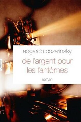 Cover of de L'Argent Pour Les Fantomes