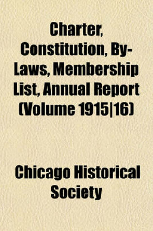 Cover of Charter, Constitution, By-Laws, Membership List, Annual Report (Volume 1915-16)