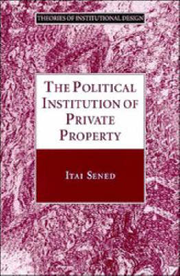 Cover of The Political Institution of Private Property