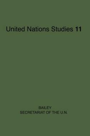 Cover of The Secretariat of the United Nations.