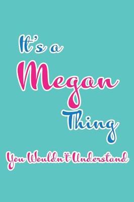 Book cover for It's a Megan Thing You Wouldn't Understand