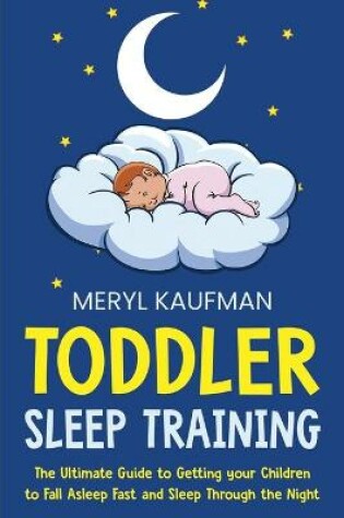 Cover of Toddler Sleep Training