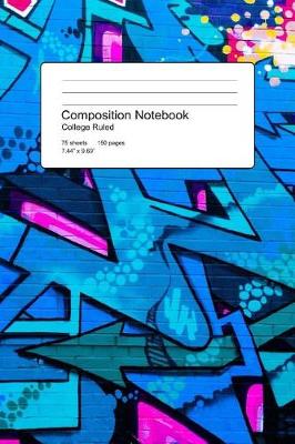 Book cover for Street Art Composition Notebook 150 Pages 75 Sheets