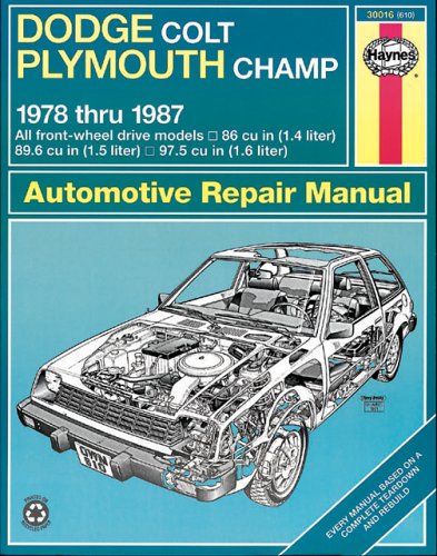 Book cover for Dodge Colt/Plymouth Champ 1978-87 FWD Owner's Workshop Manual