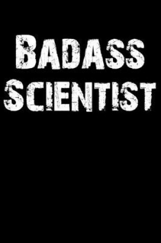 Cover of Badass Scientist