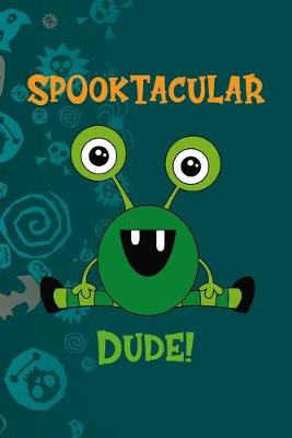 Book cover for Spooktacular Dude!