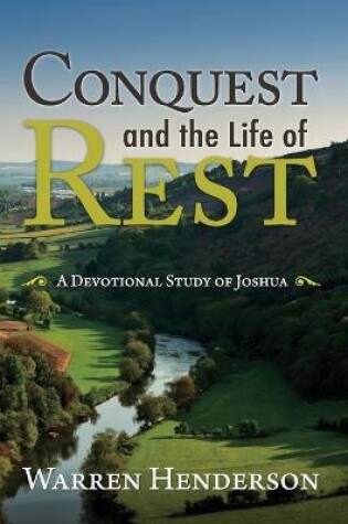 Cover of Conquest and the Life of Rest