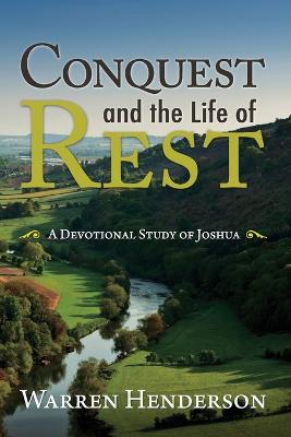 Book cover for Conquest and the Life of Rest