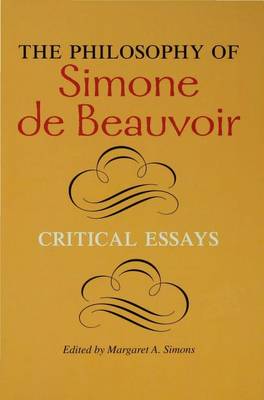 Book cover for The Philosophy of Simone De Beauvoir