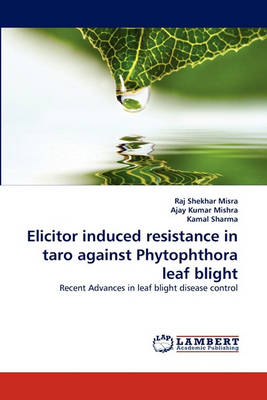 Book cover for Elicitor Induced Resistance in Taro Against Phytophthora Leaf Blight